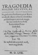 3.Bornemisza Pter Magyar Electrja, Bcs, 1558. Cmlap az 1923. vi hasonms kiadsbl. Magyar Sznhzi Intzet (a tovbbiakban: MSzI) knyvtra, 11. 122.